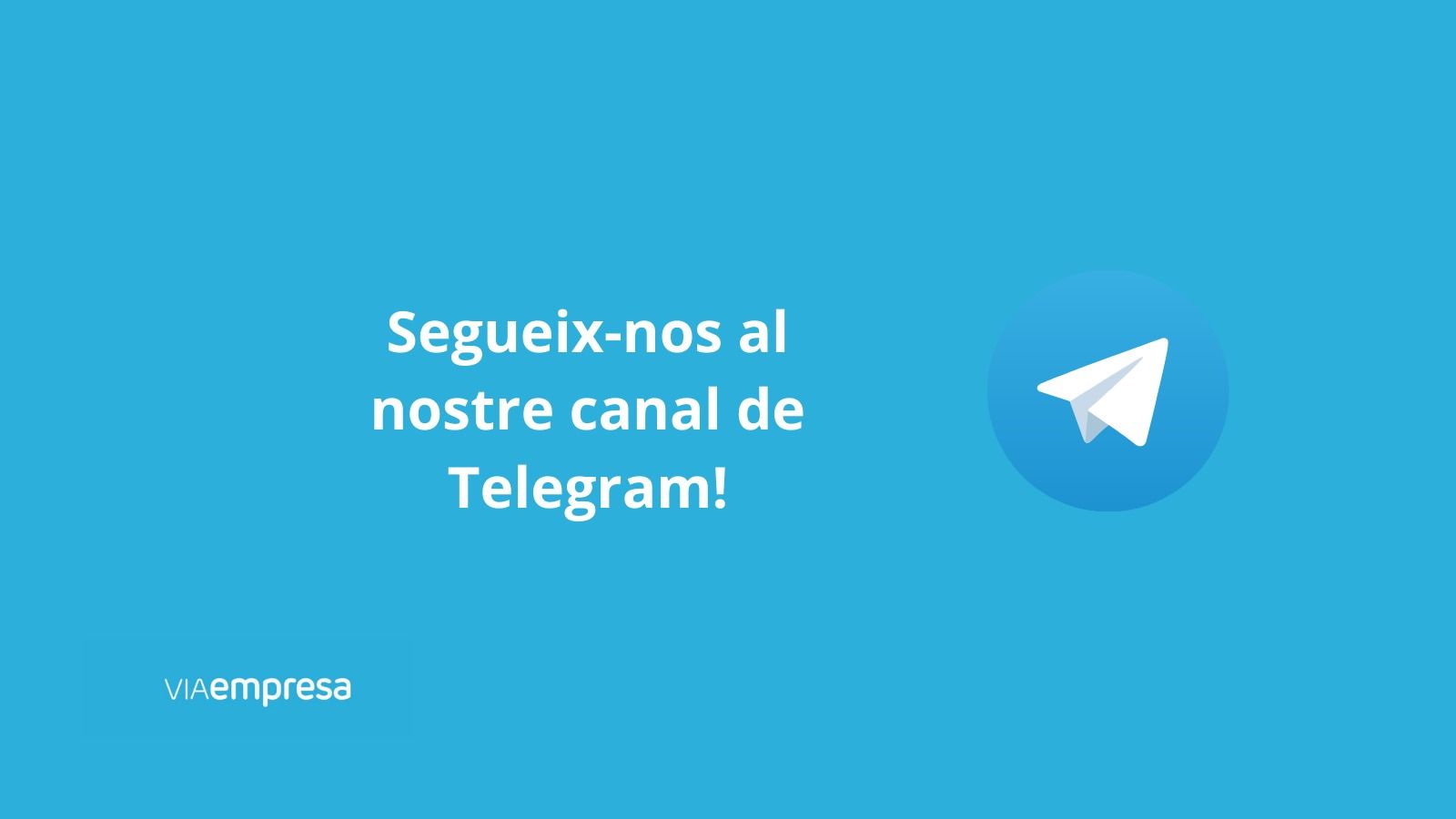 Pots seguir al minut tota l'actualitat empresarial de Catalunya al Telegram de VIA Empresa