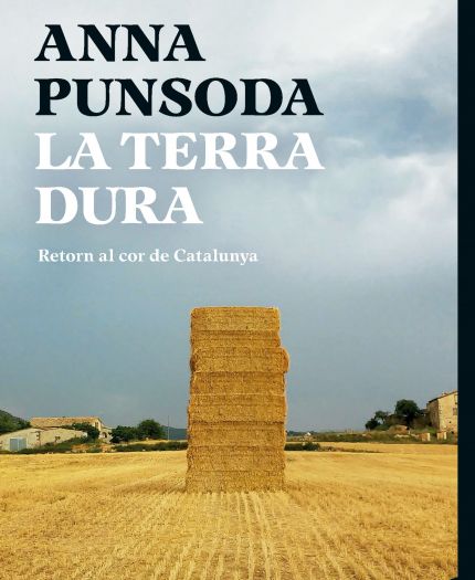 Portada del llibre 'La terra dura', d'Anna Punsoda