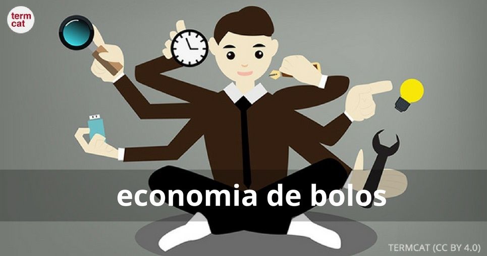 En català, 'gig economy' pot traduir-se com economia de bolos o de feinetes 